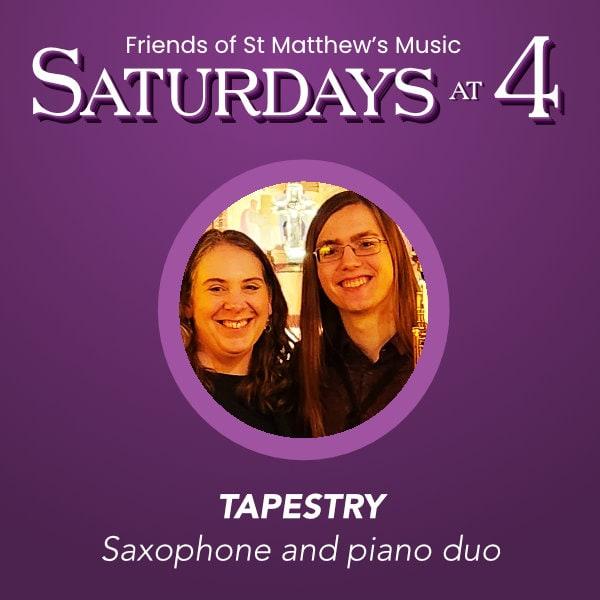 Saturdays at 4 (TAPESTRY )